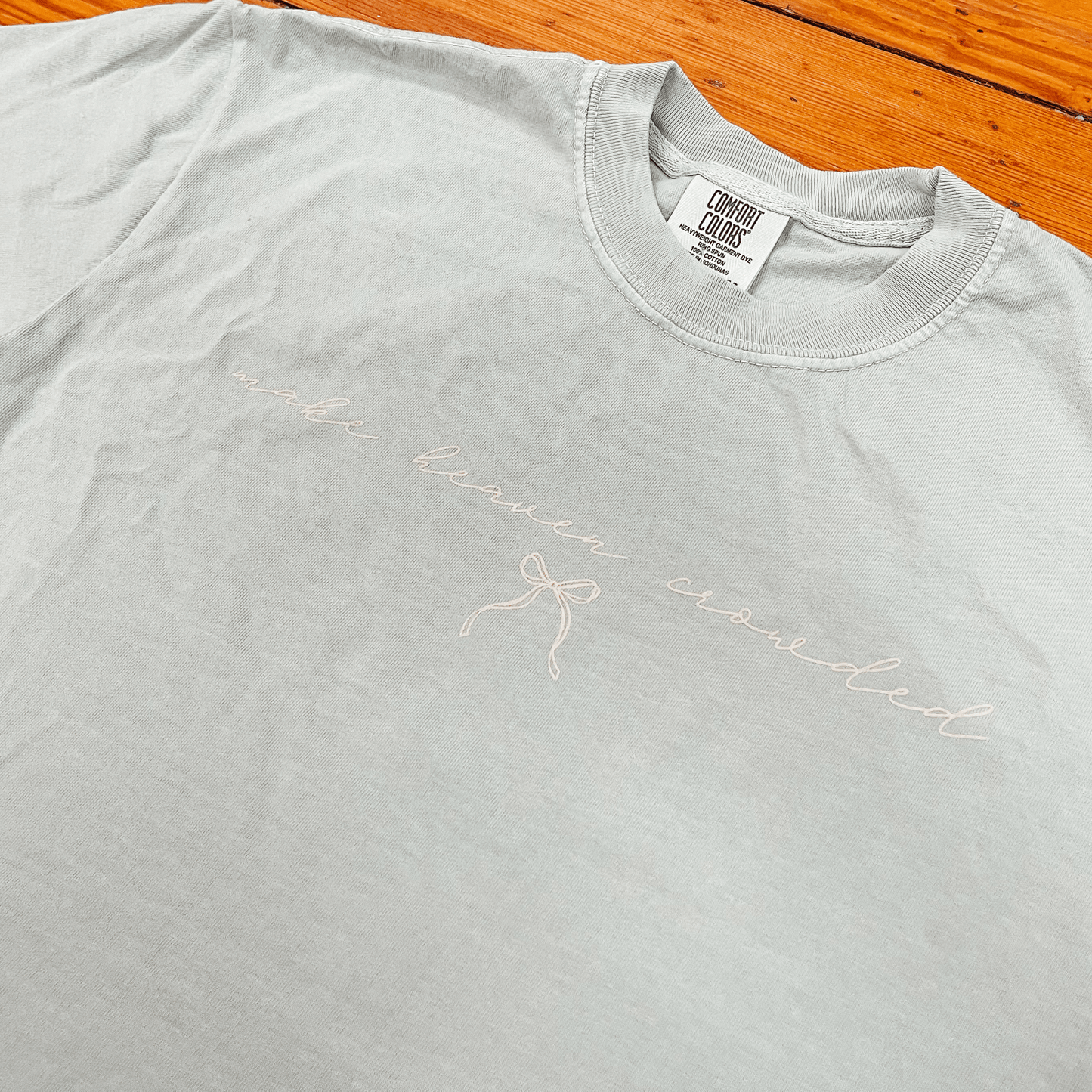 Make Heaven Crowded Tee - Garrison & Co.