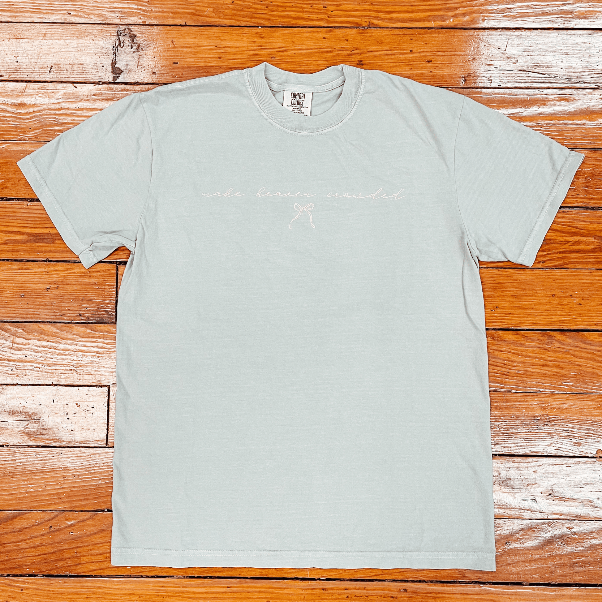 Make Heaven Crowded Tee - Garrison & Co.